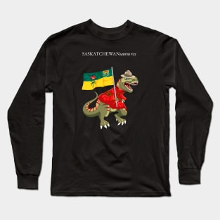 Clanosaurus Rex SASKATCHEWANsaurus rex Saskatchewan Canada Flag Tyrannosaurus Rex Long Sleeve T-Shirt